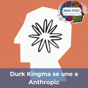 Durk Kingma se une a Anthropic