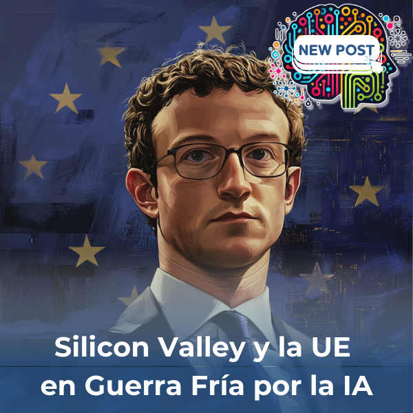 Silicon Valley y la UE en Guerra Fría