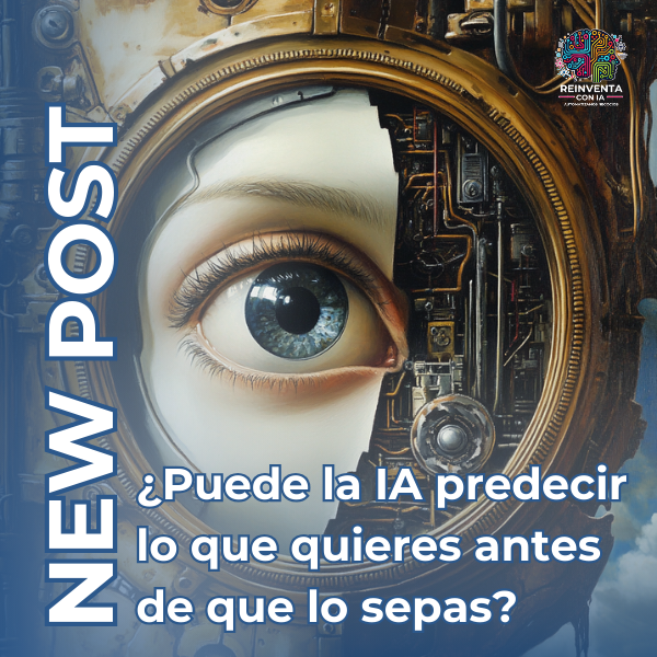 ¿Puede la IA predecir lo que quieres antes de que lo sepas?