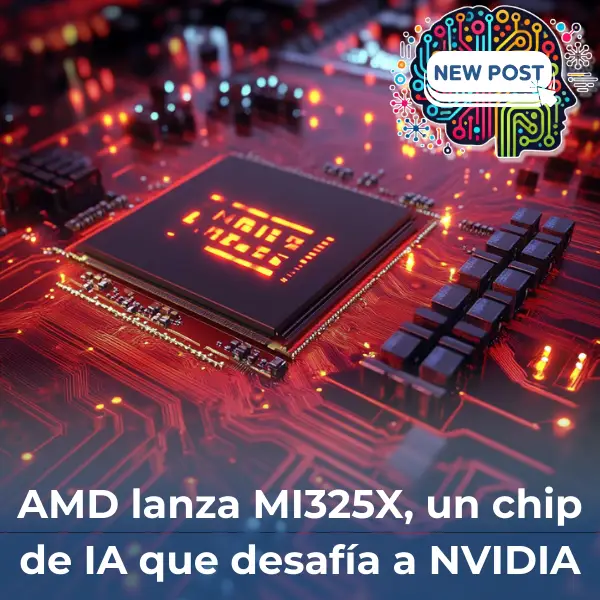 AMD lanza el revolucionario MI325X, un chip de IA que desafía a NVIDIA