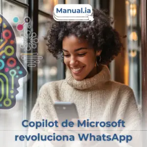 Copilot de Microsoft revoluciona WhatsApp