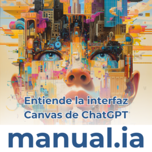 ChatGPT: Descubre la revolucionaria interfaz Canvas que mejora tu productividad