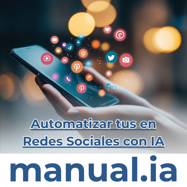 Automatizar tus Publicaciones en Redes Sociales con IA